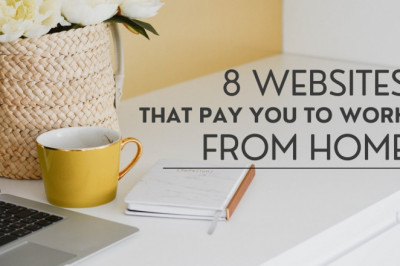 8 Legitimate Websites That Pay You to Work from Home