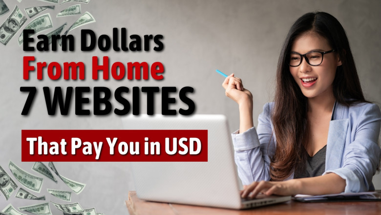 Earn Dollars from Home: 7 Websites That Pay You in USD